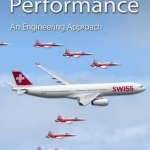 Aircraft Performance: An Engineering Approach