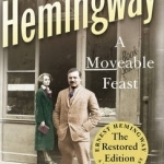 A Moveable Feast: The Restored Edition