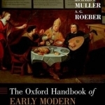 The Oxford Handbook of Early Modern Theology, 1600-1800