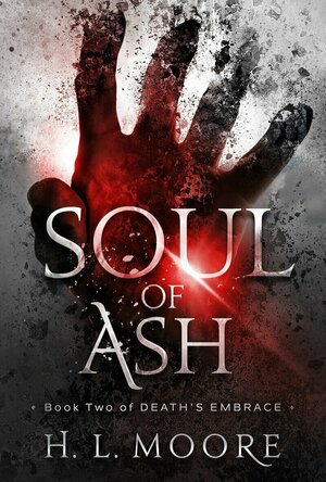 Soul of Ash: Revised Edition (Death's Embrace #2)