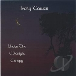 Under The Midnight Canopy by Ivory Tower