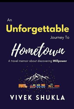 An Unforgettable Journey To Hometown