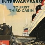 Steamship Travel in the Interwar Years: Tourist Third Cabin