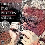 Live in the Netherlands by Toots Thielemans