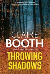 Throwing Shadows (A Sheriff Hank Worth Mystery, #7)