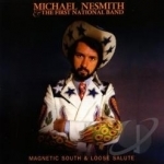 Magnetic South/Loose Salute by Michael Nesmith