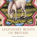 Legendary Beasts of Britain