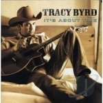 It&#039;s About Time by Tracy Byrd