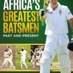 South Africa&#039;s Greatest Batsmen