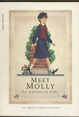 Meet Molly: An American Girl (American Girls: Molly, #1)