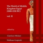 The World of Middle Kingdom Egypt (2000 - 1550 BC): Volume II