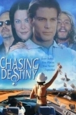 Chasing Destiny (2001)