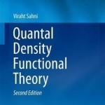 Quantal Density Functional Theory: 2016