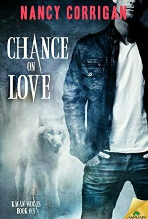 Chance on Love (Shifter World: Royal-Kagan (#4), Kagan Wolves (#0.5))
