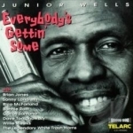 Everybody&#039;s Gettin&#039; Some by Junior Wells