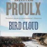 Bird Cloud: A Memoir of Place