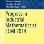 Progress in Industrial Mathematics at ECMI 2014: 2016