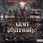 Army of the Pharaohs: The Torture Papers by Jedi Mind Tricks