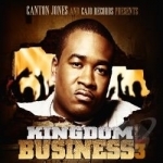 Kingdom Business, Pt. 3 by Canton Jones