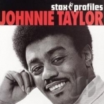 Stax Profiles by Johnnie Taylor
