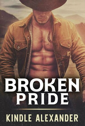 Broken Pride (Texas Pride Series #2)