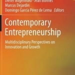 Contemporary Entrepreneurship: Multidisciplinary Perspectives on Innovation and Growth: 2016