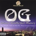 Grand Hustle / Get Money by Og