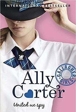 United We Spy (Gallagher Girls, #6)