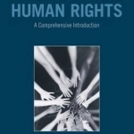 International Human Rights: A Comprehensive Introduction