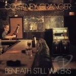 Beneath Still Waters by Courtney Granger