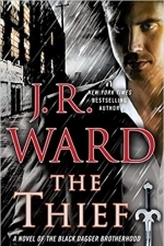 The Thief: A Novel of the Black Dagger Brotherhood Book 16