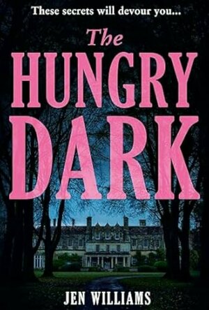 The Hungry Dark