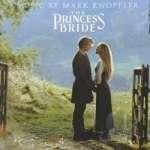 Princess Bride Soundtrack by Mark Knopfler