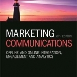 Marketing Communications: Offline and Online Integration, Engagement and Analytics