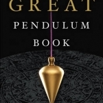 The Great Pendulum Book