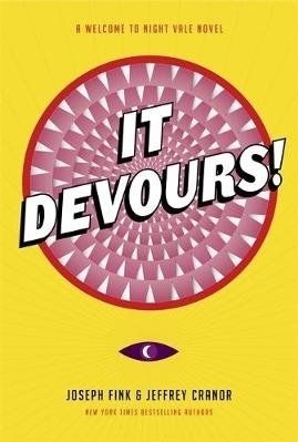 It Devours!: A Night Vale Novel