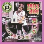 Thizz or Die, Vol. 3 by Mac Dre