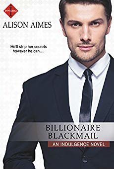 Billionaire Blackmail (Billionaire Blackmail, #1)