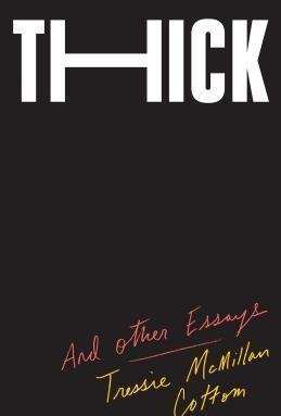 Thick: And Other Essays