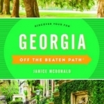 Georgia off the Beaten Path: Discover Your Fun