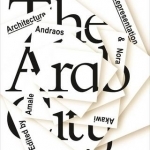 The Arab City: Architecture and Representation