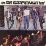 Paul Butterfield Blues Band by Paul Butterfield / Paul Butterfield Blues Band