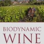 Biodynamic Wine: 2016