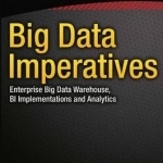Enterprise &#039;Big Data&#039; Warehouse, &#039;Bi&#039; Implementations and Analytics