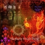 This, That &amp; the Other Thing by The Rusty Wright Band