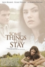 Some Things That Stay (2004)