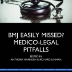 Easily Missed?: Medico-Legal Pitfalls: Study Text