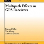 Multipath Effects in GPS Receivers