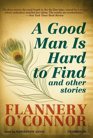 A Good Man is Hard to Find and Other Stories