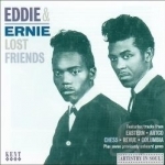 Lost Friends by Eddie &amp; Ernie